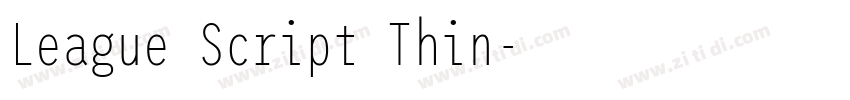 League Script Thin字体转换